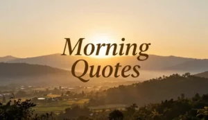 morning quotes